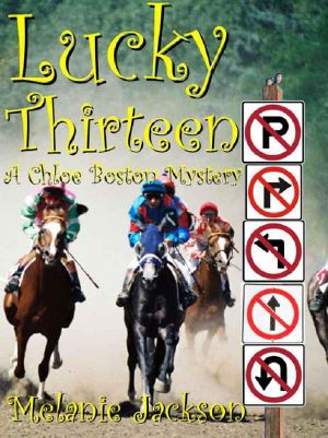 [Chloe Boston Mysteries 13] • Lucky Thirteen